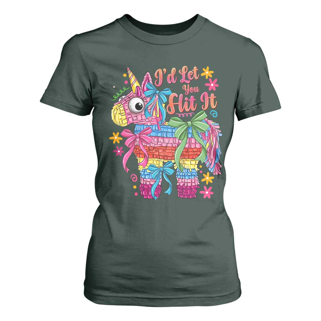 Funny Cinco De Mayo Pinata T Shirt For Women Id Let You Hit It TS12 Dark Forest Green Print Your Wear