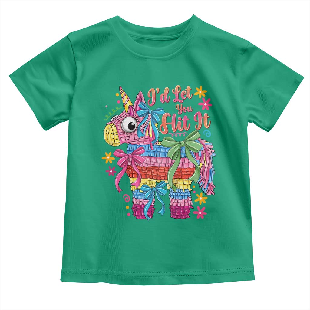 Funny Cinco De Mayo Pinata Toddler T Shirt Id Let You Hit It TS12 Irish Green Print Your Wear