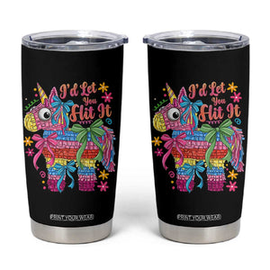 Funny Cinco De Mayo Pinata Tumbler Cup Id Let You Hit It TS12 Black Print Your Wear