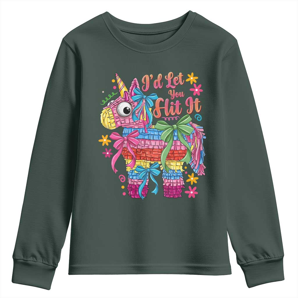 Funny Cinco De Mayo Pinata Youth Sweatshirt Id Let You Hit It TS12 Dark Forest Green Print Your Wear