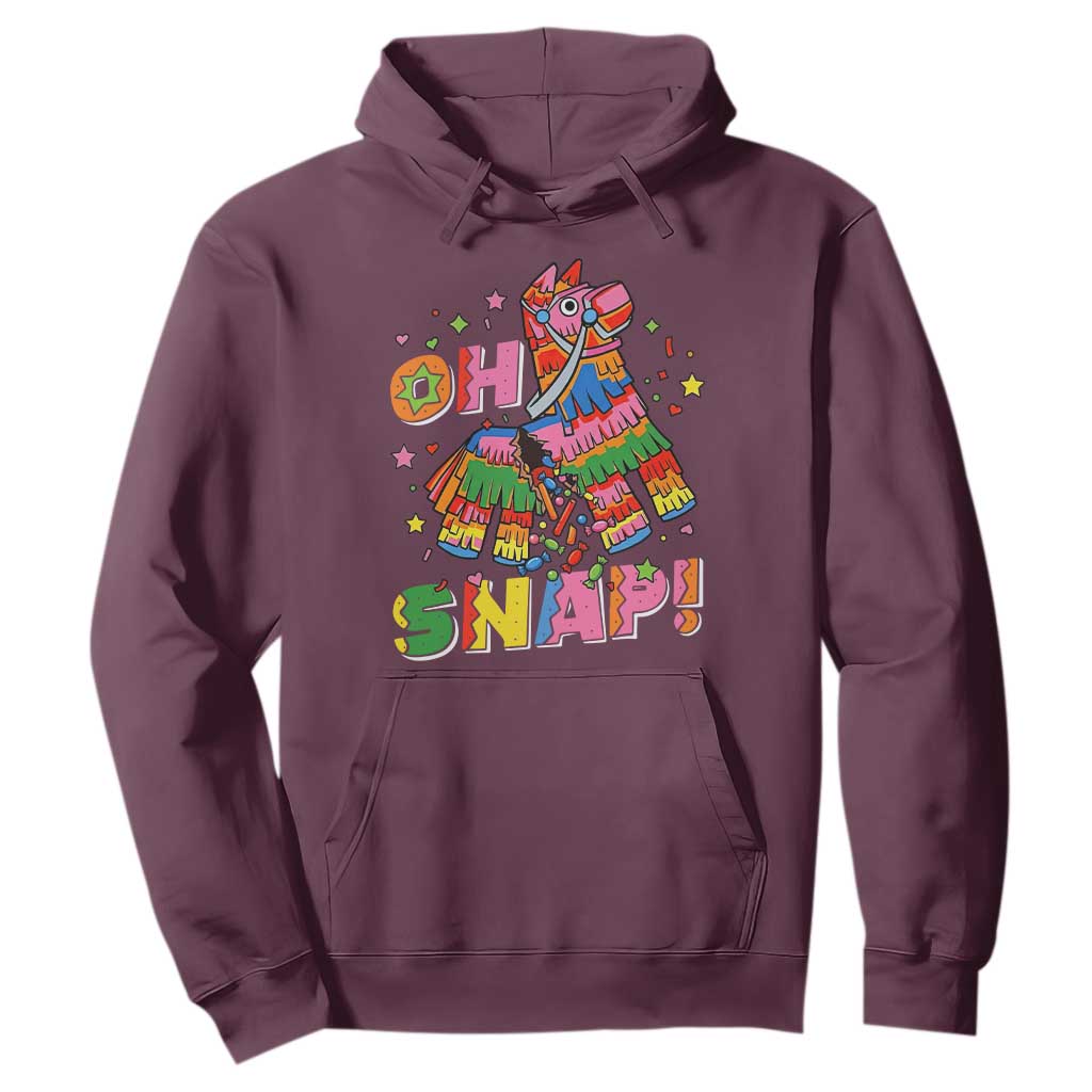 Funny Cinco De Mayo Pinata Candy Party Hoodie Oh Snap TS12 Maroon Print Your Wear