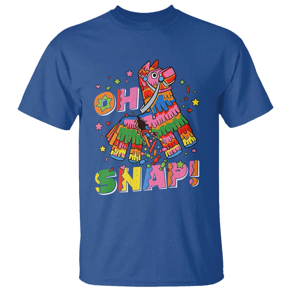 Funny Cinco De Mayo Pinata Candy Party T Shirt Oh Snap TS12 Royal Blue Print Your Wear