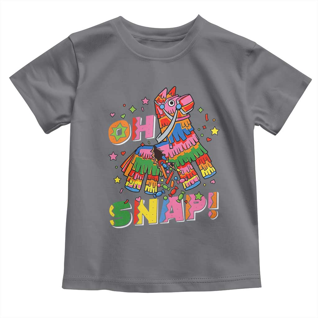 Funny Cinco De Mayo Pinata Candy Party Toddler T Shirt Oh Snap TS12 Charcoal Print Your Wear