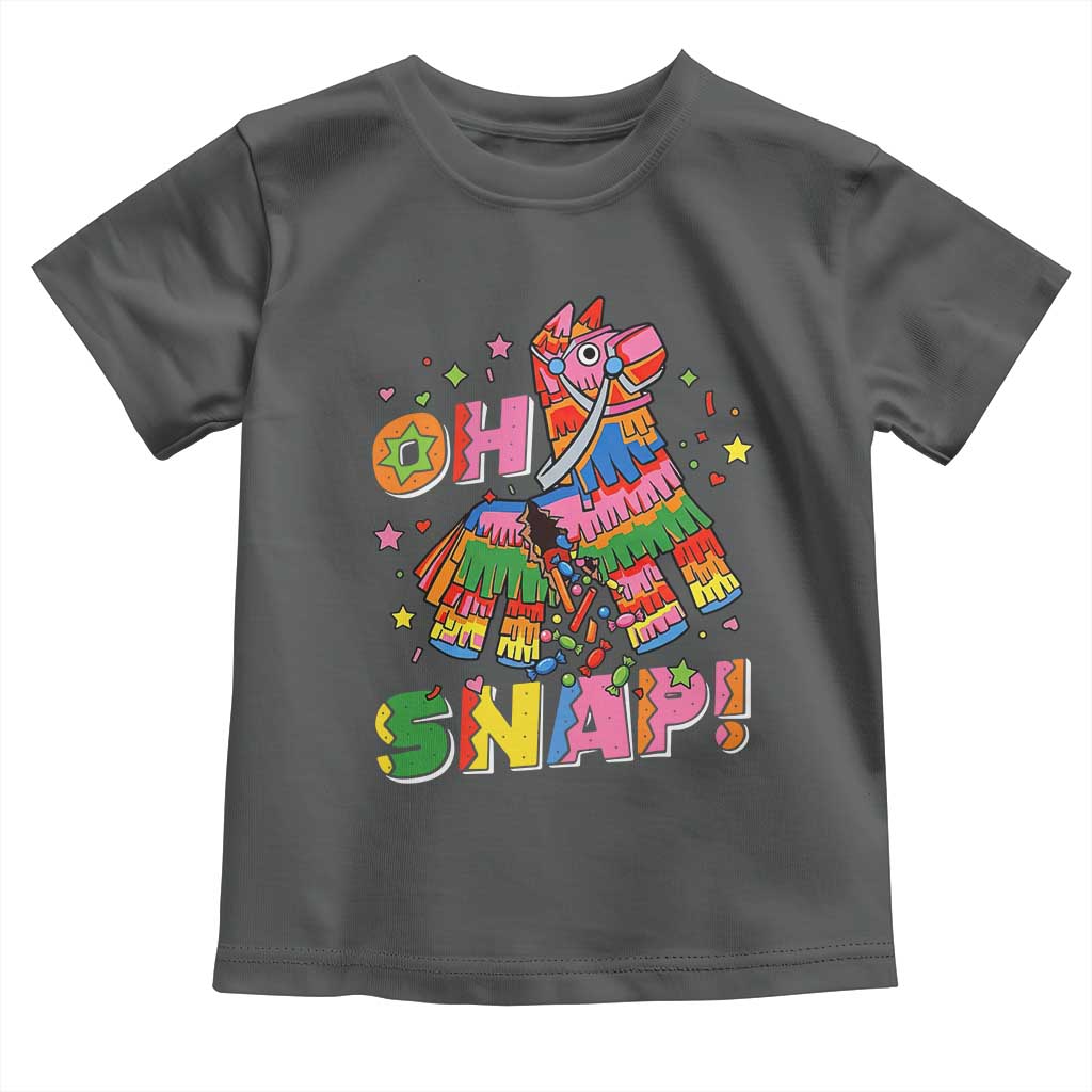 Funny Cinco De Mayo Pinata Candy Party Toddler T Shirt Oh Snap TS12 Dark Heather Print Your Wear