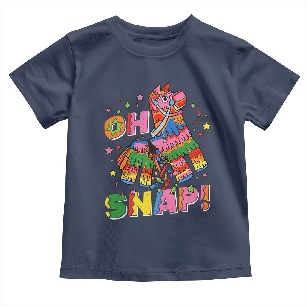 Funny Cinco De Mayo Pinata Candy Party Toddler T Shirt Oh Snap TS12 Navy Print Your Wear