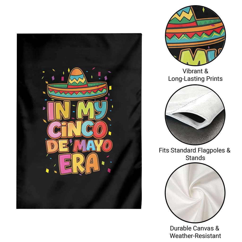 Funny Mexican Fiesta Party Garden Flag In My Cinco De Mayo Era TS12 Print Your Wear