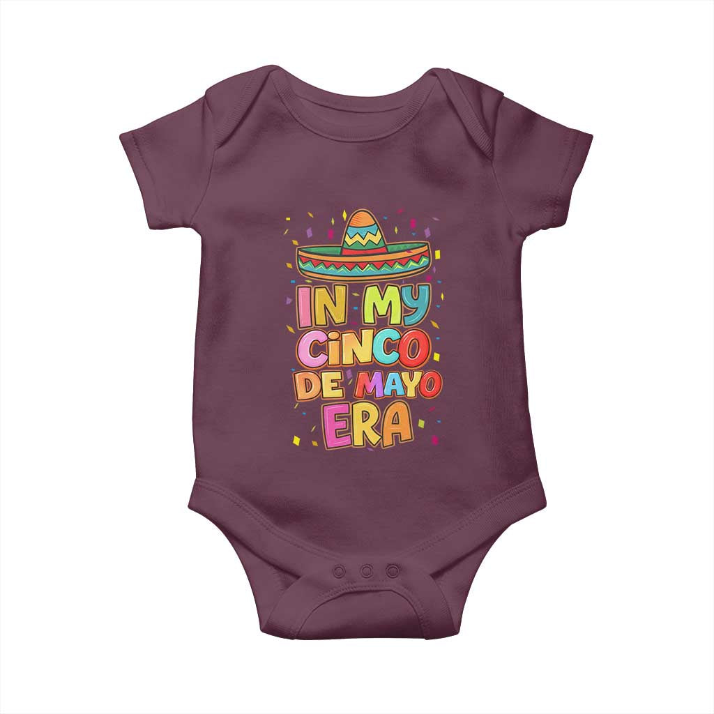 Funny Mexican Fiesta Party Baby Onesie In My Cinco De Mayo Era TS12 Maroon Print Your Wear