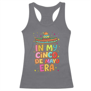 Funny Mexican Fiesta Party Racerback Tank Top In My Cinco De Mayo Era TS12 Charcoal Print Your Wear