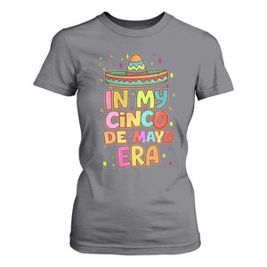 Funny Mexican Fiesta Party T Shirt For Women In My Cinco De Mayo Era TS12 Charcoal Print Your Wear
