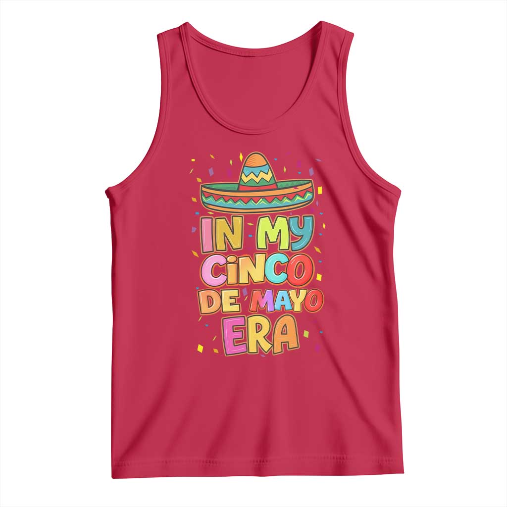Funny Mexican Fiesta Party Tank Top In My Cinco De Mayo Era TS12 Red Print Your Wear