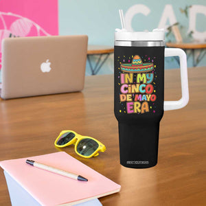 Funny Mexican Fiesta Party Tumbler With Handle In My Cinco De Mayo Era TS12 Print Your Wear