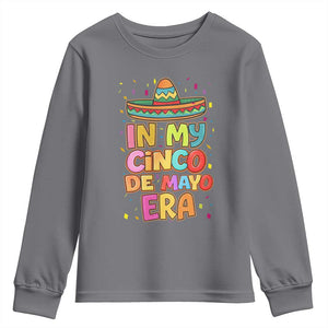 Funny Mexican Fiesta Party Youth Sweatshirt In My Cinco De Mayo Era TS12 Charcoal Print Your Wear