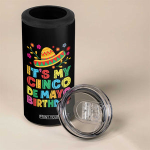 It Is My Cinco De Mayo Birthday Fiesta 4 in 1 Can Cooler Tumbler Funny Mexican Party TS12 Print Your Wear