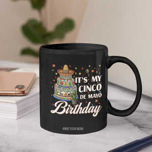 Funny Cinco De Mayo Birthday Coffee Mug Mexican Fiesta Theme Party TS12 Print Your Wear