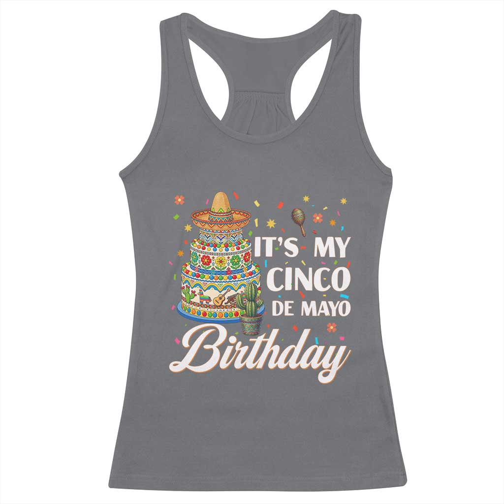 Funny Cinco De Mayo Birthday Racerback Tank Top Mexican Fiesta Theme Party TS12 Charcoal Print Your Wear