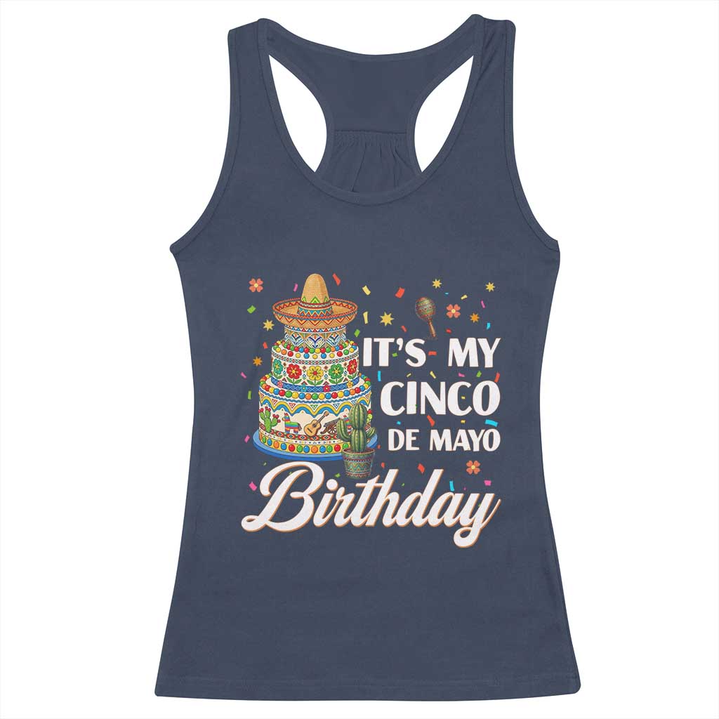 Funny Cinco De Mayo Birthday Racerback Tank Top Mexican Fiesta Theme Party TS12 Navy Print Your Wear