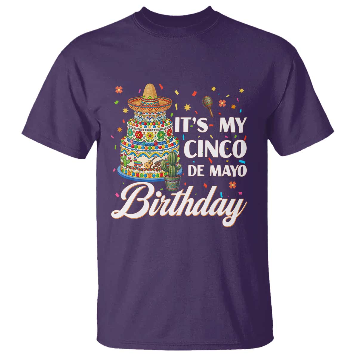 Funny Cinco De Mayo Birthday T Shirt Mexican Fiesta Theme Party TS12 Purple Print Your Wear