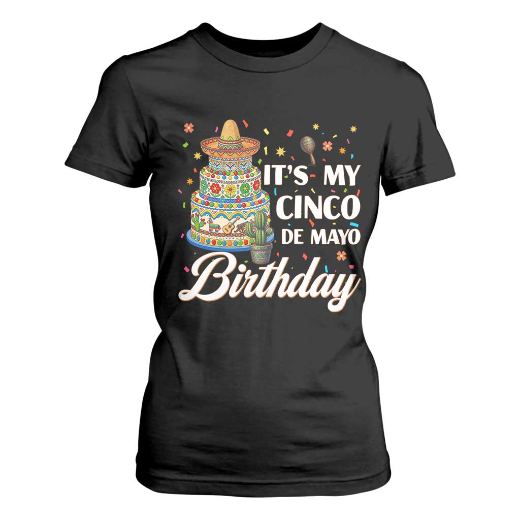Funny Cinco De Mayo Birthday T Shirt For Women Mexican Fiesta Theme Party TS12 Black Print Your Wear