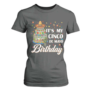 Funny Cinco De Mayo Birthday T Shirt For Women Mexican Fiesta Theme Party TS12 Dark Heather Print Your Wear