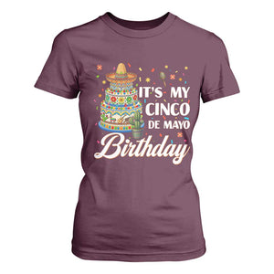 Funny Cinco De Mayo Birthday T Shirt For Women Mexican Fiesta Theme Party TS12 Maroon Print Your Wear