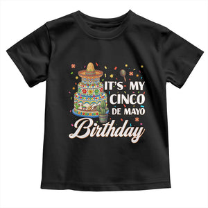 Funny Cinco De Mayo Birthday Toddler T Shirt Mexican Fiesta Theme Party TS12 Black Print Your Wear