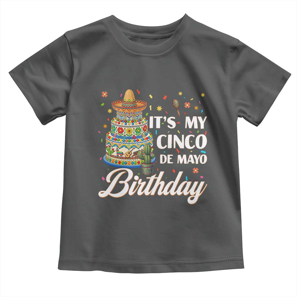 Funny Cinco De Mayo Birthday Toddler T Shirt Mexican Fiesta Theme Party TS12 Dark Heather Print Your Wear