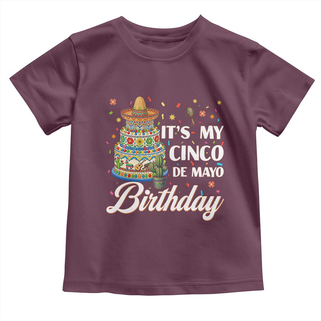 Funny Cinco De Mayo Birthday Toddler T Shirt Mexican Fiesta Theme Party TS12 Maroon Print Your Wear