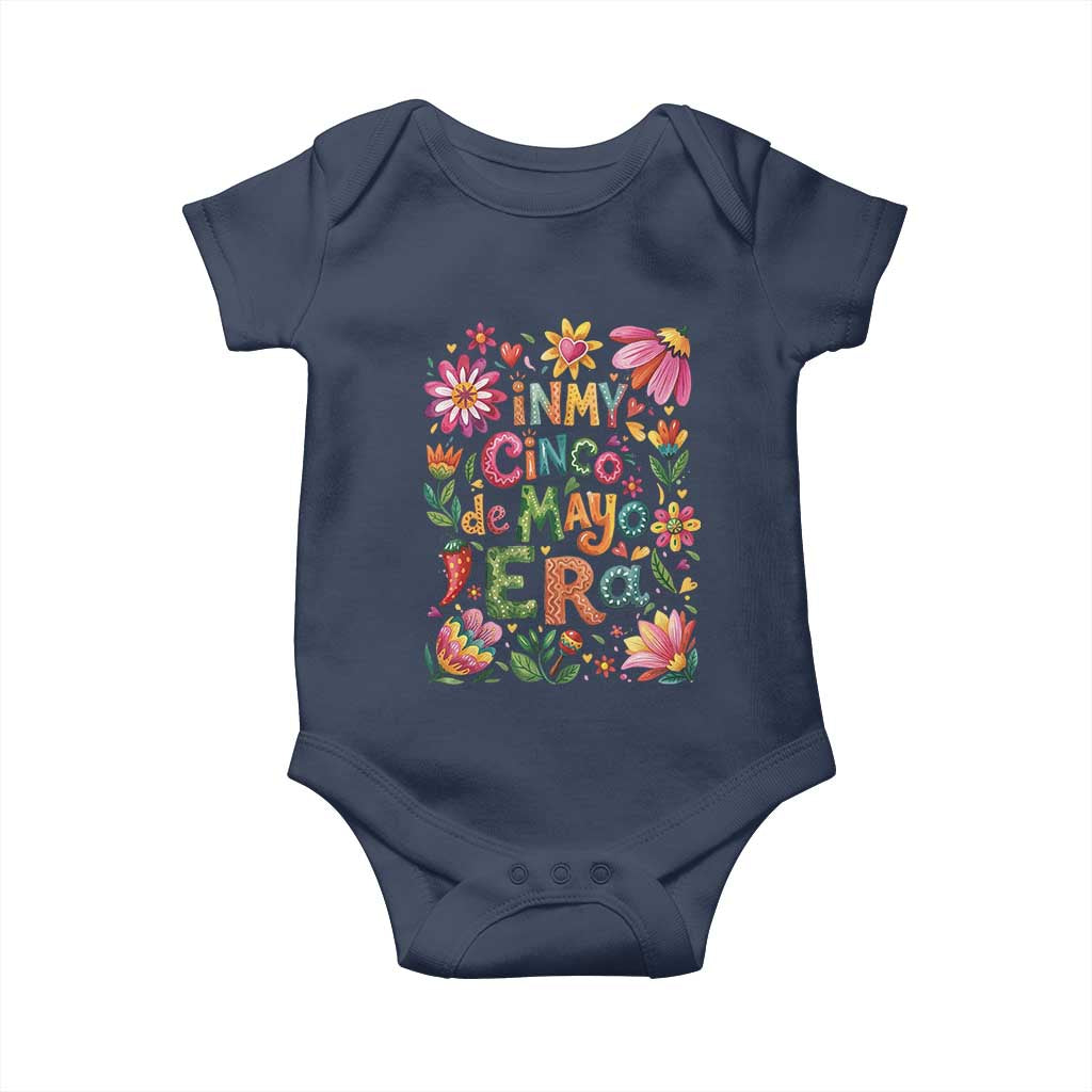 Trendy Floral Fiesta Celebration Baby Onesie In My Cinco De Mayo Era TS12 Navy Print Your Wear