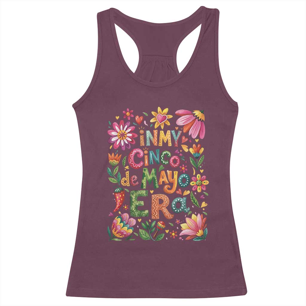 Trendy Floral Fiesta Celebration Racerback Tank Top In My Cinco De Mayo Era TS12 Maroon Print Your Wear