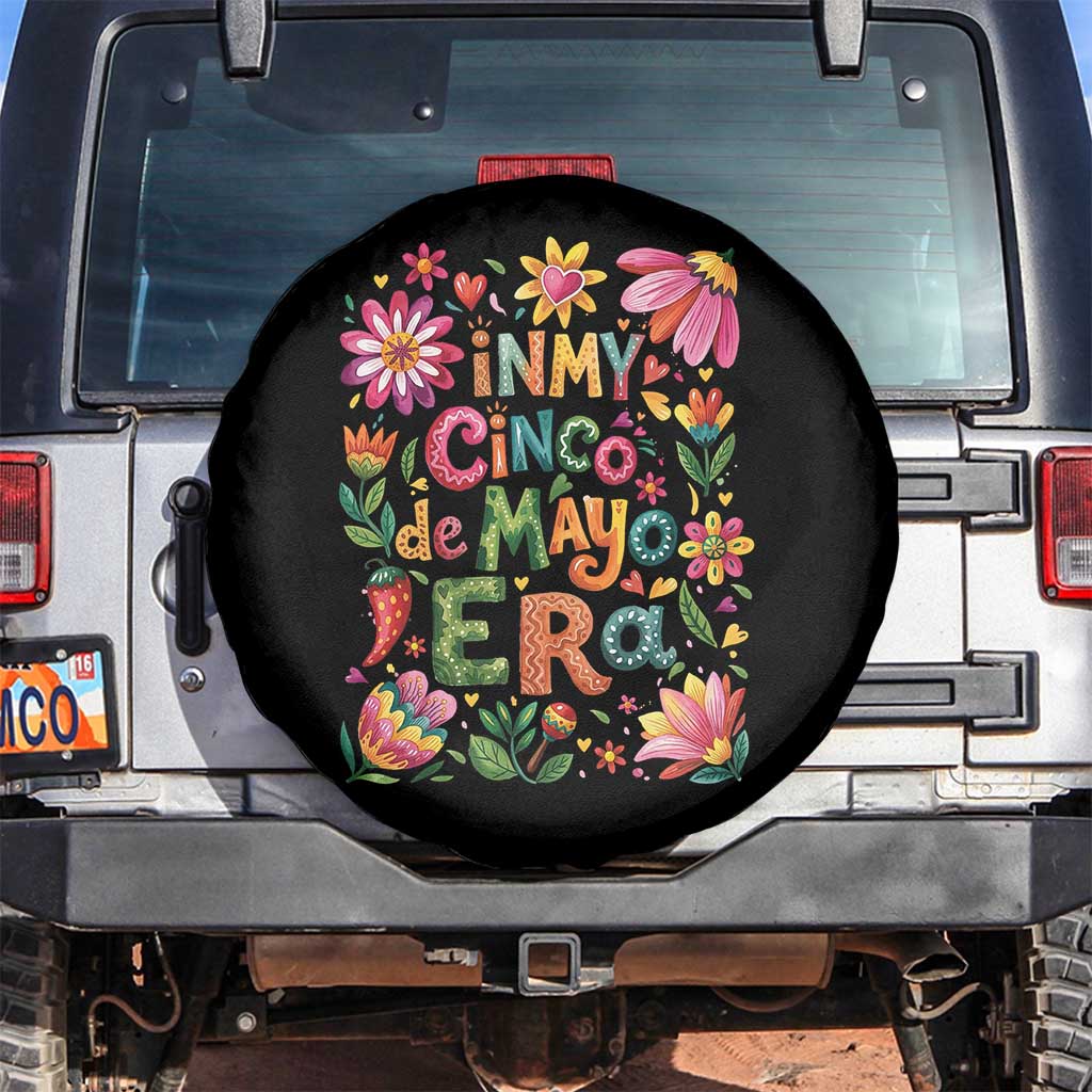 Trendy Floral Fiesta Celebration Spare Tire Cover In My Cinco De Mayo Era TS12 No hole Black Print Your Wear