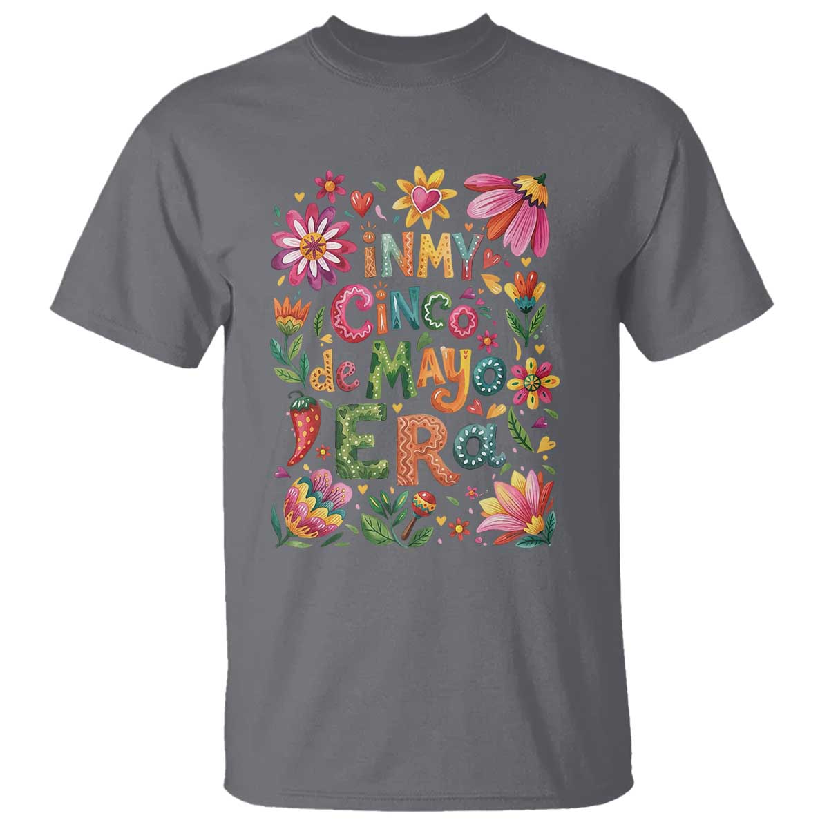 Trendy Floral Fiesta Celebration T Shirt In My Cinco De Mayo Era TS12 Charcoal Print Your Wear