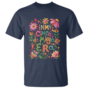 Trendy Floral Fiesta Celebration T Shirt In My Cinco De Mayo Era TS12 Navy Print Your Wear