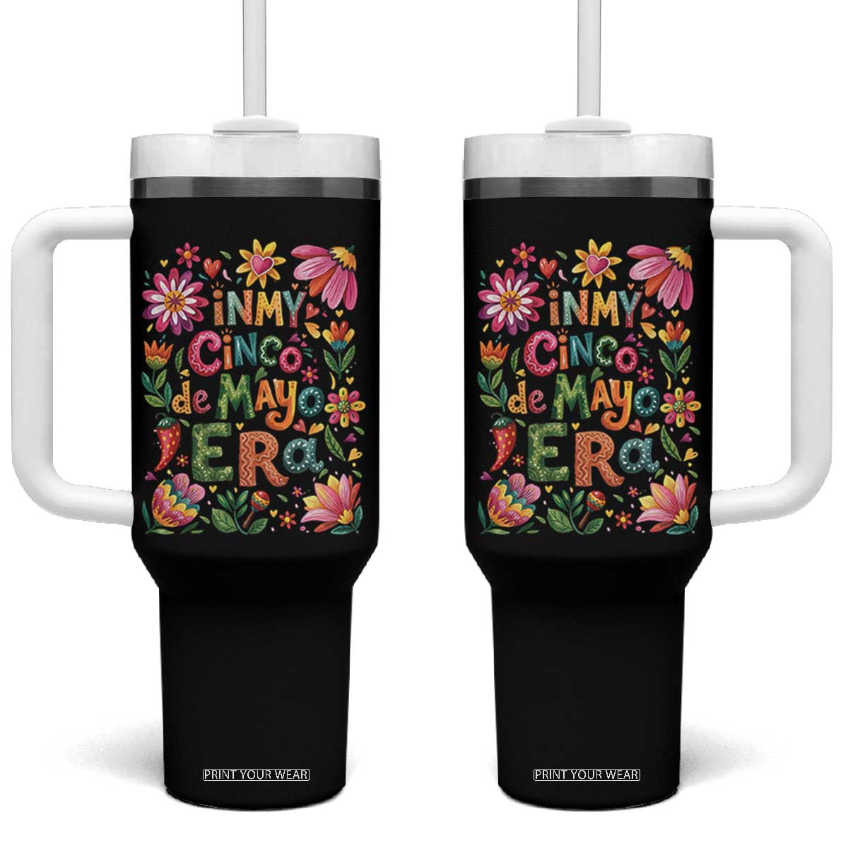 Trendy Floral Fiesta Celebration Tumbler With Handle In My Cinco De Mayo Era TS12 One Size: 40 oz Black Print Your Wear