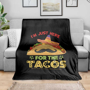 Funny Cinco De Mayo Taco Throw Blanket Just Here For The Tacos TS12 Print Your Wear
