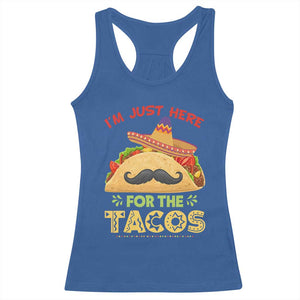 Funny Cinco De Mayo Taco Racerback Tank Top Just Here For The Tacos TS12 Royal Blue Print Your Wear