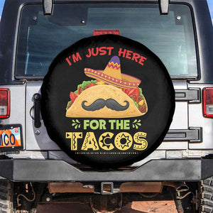 Funny Cinco De Mayo Taco Spare Tire Cover Just Here For The Tacos TS12 No hole Black Print Your Wear