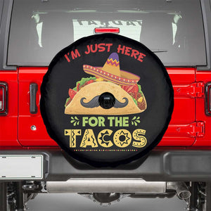Funny Cinco De Mayo Taco Spare Tire Cover Just Here For The Tacos TS12 Black Print Your Wear
