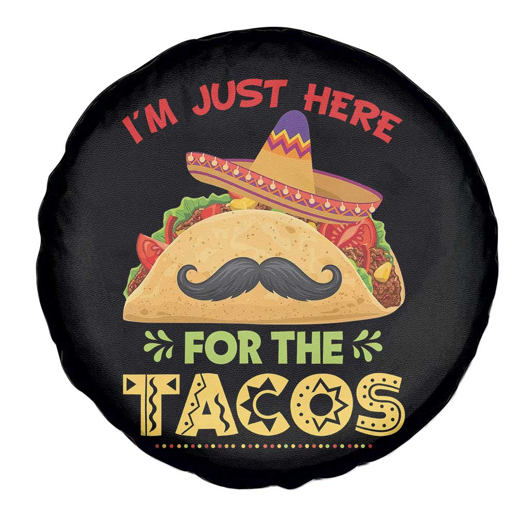 Funny Cinco De Mayo Taco Spare Tire Cover Just Here For The Tacos TS12 Print Your Wear