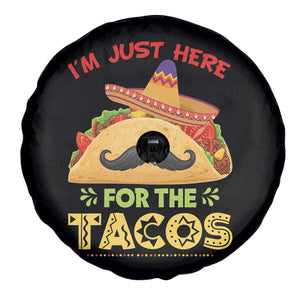 Funny Cinco De Mayo Taco Spare Tire Cover Just Here For The Tacos TS12 Print Your Wear