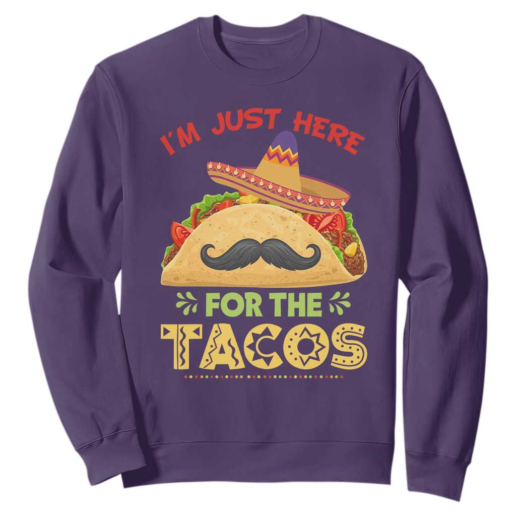 Funny Cinco De Mayo Taco Sweatshirt Just Here For The Tacos TS12 Purple Print Your Wear