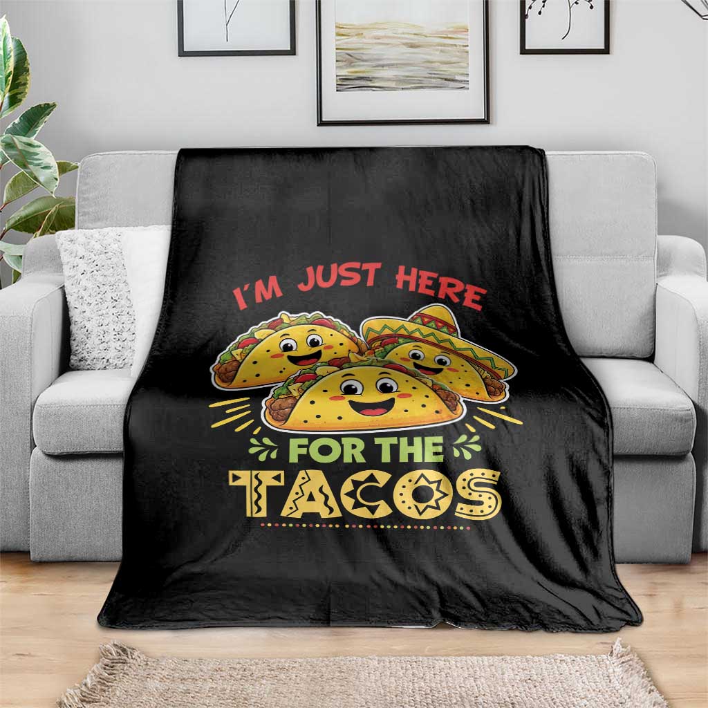 Funny Cinco De Mayo Just Here For The Tacos Throw Blanket Taco Lover Gift TS12 Print Your Wear