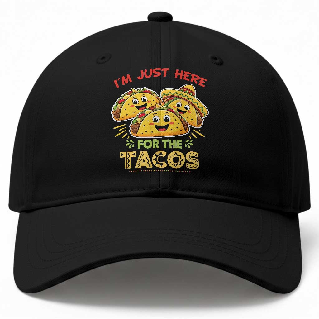 Funny Cinco De Mayo Just Here For The Tacos Baseball Cap Taco Lover Gift TS12 Print Your Wear