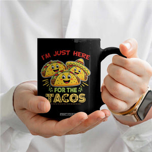 Funny Cinco De Mayo Just Here For The Tacos Coffee Mug Taco Lover Gift TS12 Print Your Wear