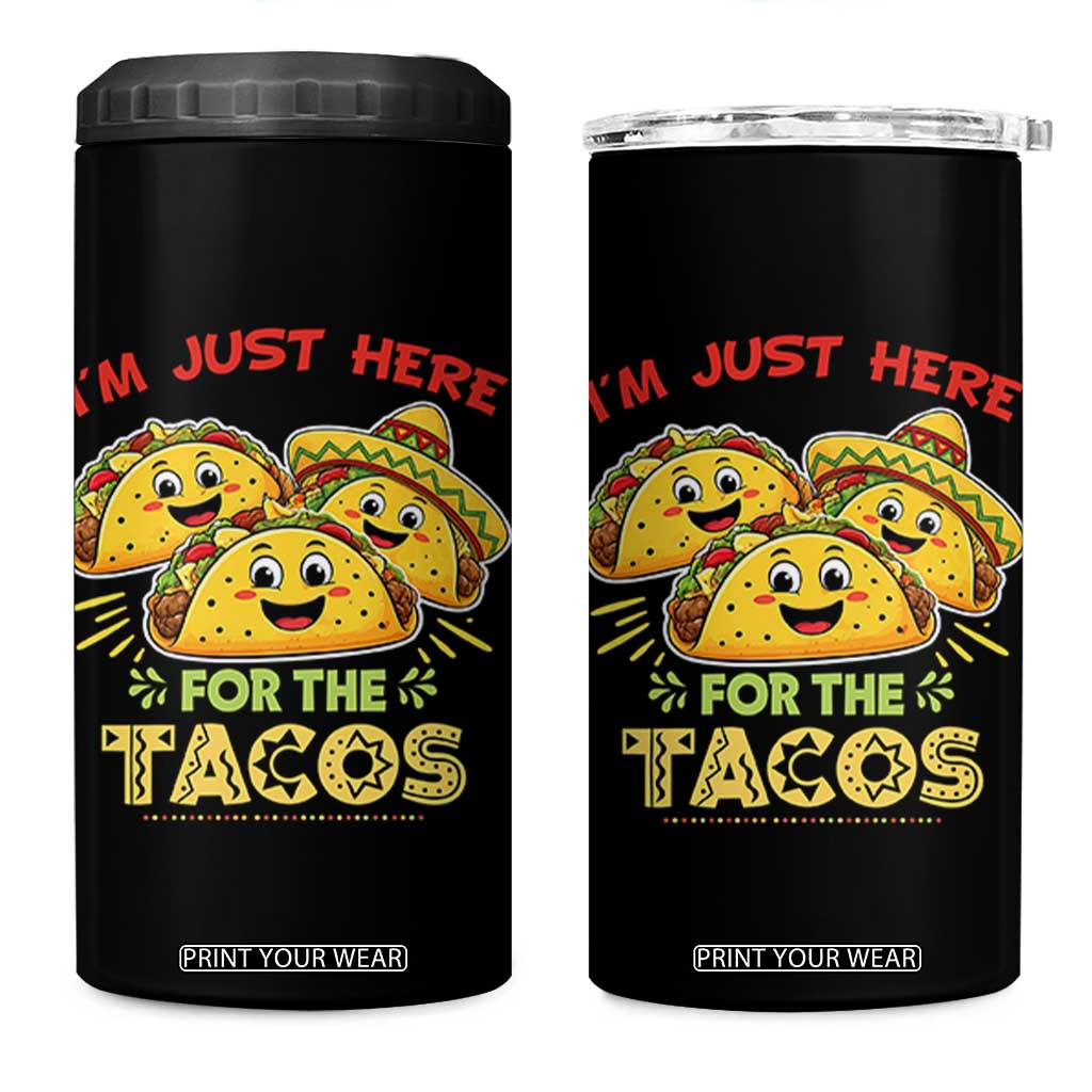 Funny Cinco De Mayo Just Here For The Tacos 4 in 1 Can Cooler Tumbler Taco Lover Gift TS12 One Size: 16 oz Black Print Your Wear