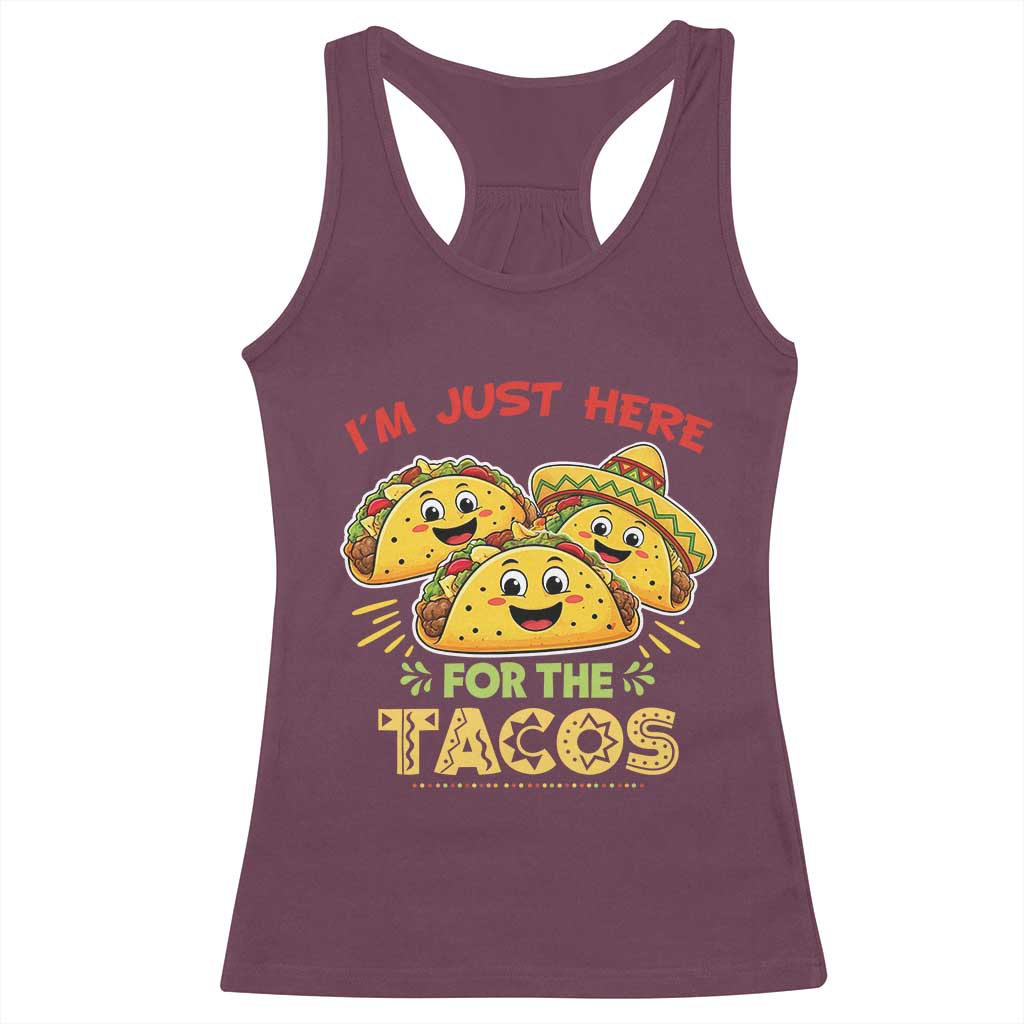 Funny Cinco De Mayo Just Here For The Tacos Racerback Tank Top Taco Lover Gift TS12 Maroon Print Your Wear