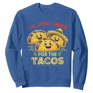 Funny Cinco De Mayo Just Here For The Tacos Sweatshirt Taco Lover Gift TS12 Royal Blue Print Your Wear