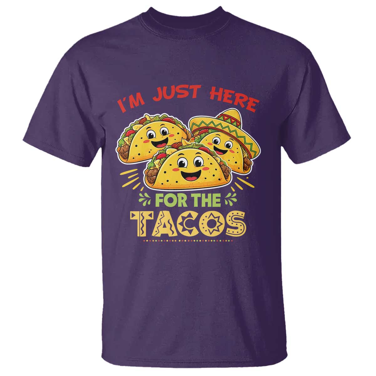 Funny Cinco De Mayo Just Here For The Tacos T Shirt Taco Lover Gift TS12 Purple Print Your Wear