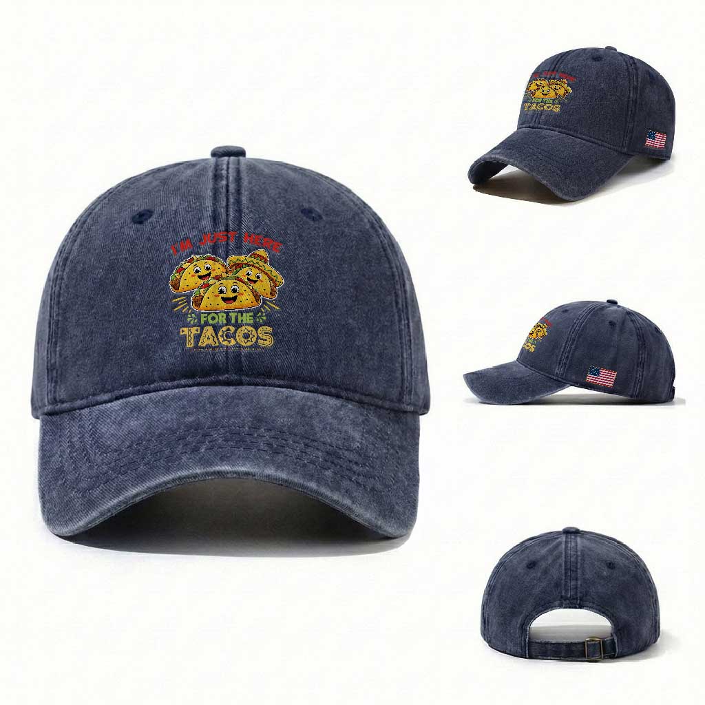 Funny Cinco De Mayo Just Here For The Tacos Washed Cotton Baseball Cap Taco Lover Gift TS12 Washed Cap Universal Fit Navy Print Your Wear