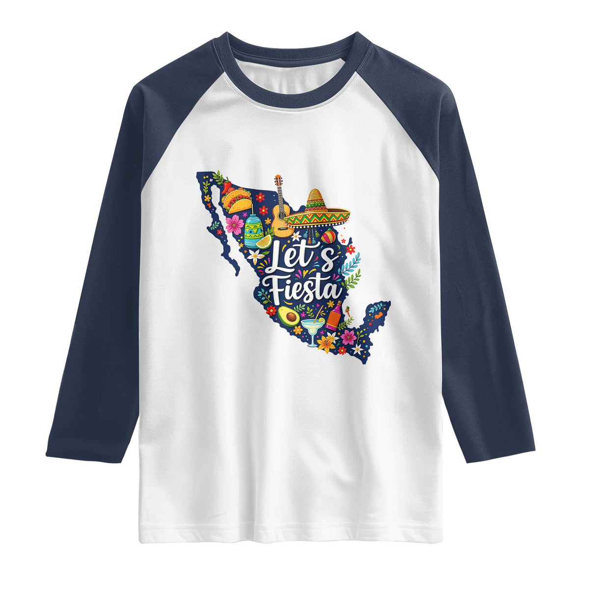 Cinco De Mayo Party Mexican Map Raglan Shirt Lets Fiesta TS12 White Navy Print Your Wear
