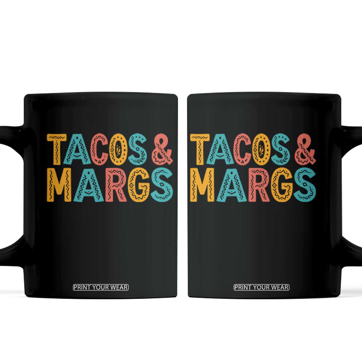 Tacos And Margaritas Lover Coffee Mug Cinco De Mayo Fiesta TS12 Black Print Your Wear